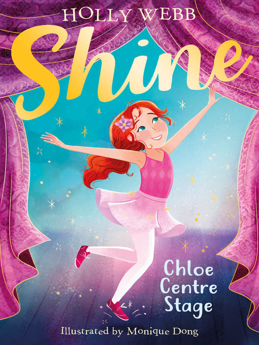 Title details for Chloe Centre Stage by Holly Webb - Available